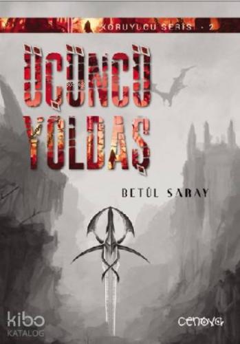 Üçüncü Yoldaş; Koruyucu Serisi 2