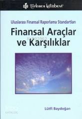 UFRS Finansal Araçlar ve Karşılıklar
