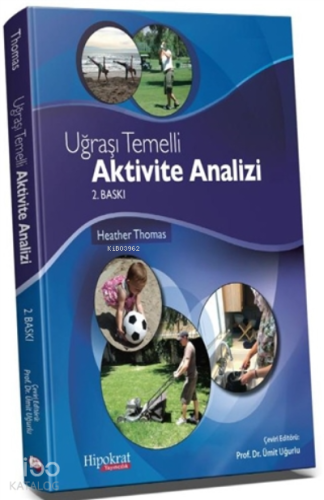 Uğraşı Temelli Aktivite Analizi
