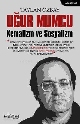 Uğur Mumcu Kemalizm ve Sosyalizm - Kitapiks.com