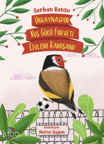 Ukraynaspor Kuş Gücü Forveti Civledo Radoşanu