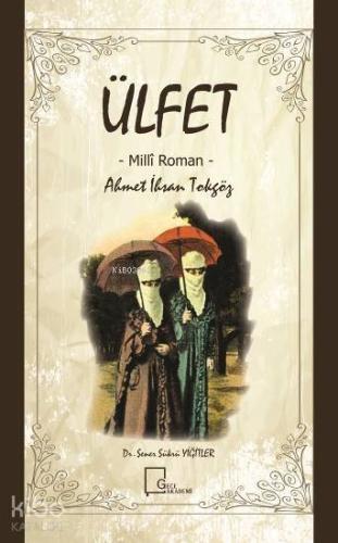 Ülfet –Millî Roman-