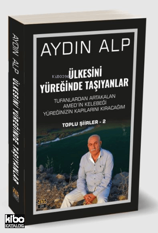 Ülkesini Yüreğinde Taşıyanlar - Toplu Şiirler - 2