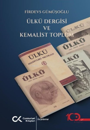 Ülkü Dergisi ve Kemalist Toplum - Kitapiks.com