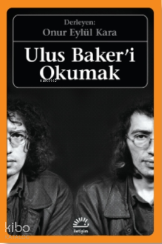 Ulus Baker'i Okumak