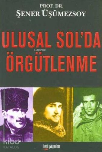 Ulusal Sol'da Örgütlenme