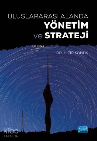 Uluslararası Alanda Yönetim ve Strateji