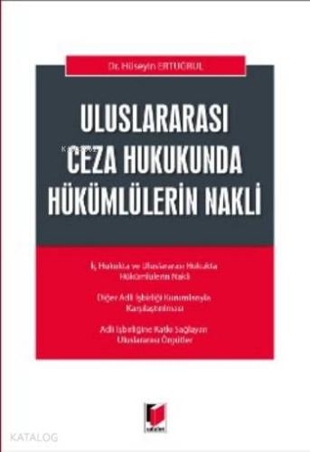 Uluslararası Ceza Hukukunda Hükümlülerin Nakli