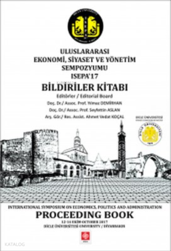 Uluslararası Ekonomi Siyaset ve Yönetim Sempozyumu Bildiriler Kitabı