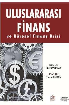 Uluslararası Finans ve Küresel Finans Krizi