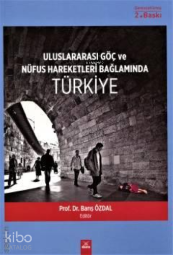 Uluslararası Göç ve Nüfus Hareketleri Bağlamında Türkiye - Kitapiks.co