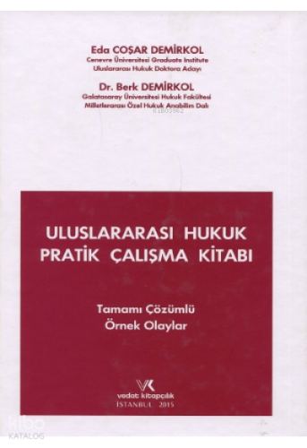 Uluslararası Hukuk Pratik Çalışma Kitabı