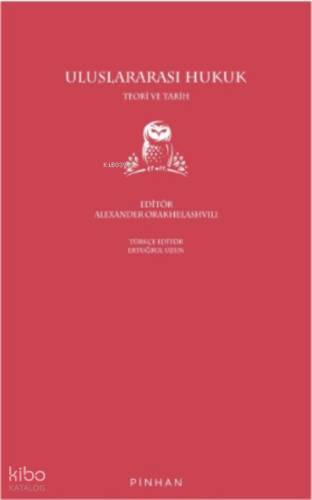 Uluslararası Hukuk;Teori ve Tarih