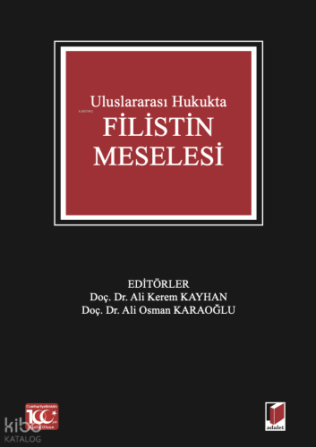 Uluslararası Hukukta Filistin Meselesi