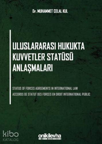 Uluslararası Hukukta Kuvvetler Statüsü Anlaşmaları
