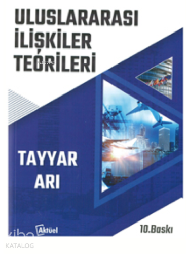 Uluslararası İlişkiler Teorileri