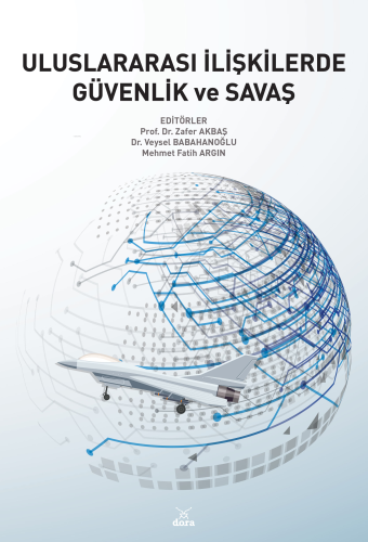 Uluslararası İlişkilerde Güvenlik Ve Savaş - Kitapiks.com