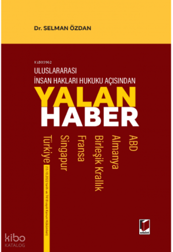 Uluslararası insan Hakları Hukuku Açısından Yalan Haber