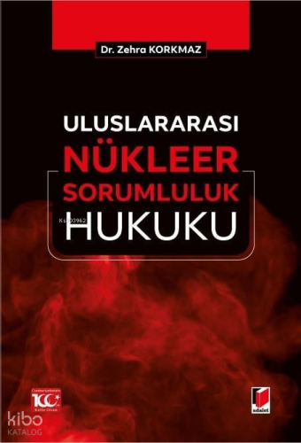 Uluslararası Nükleer Sorumluluk Hukuku