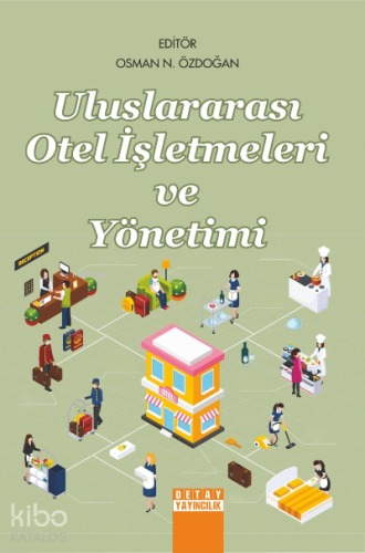 Uluslararası Otel İşletmeleri ve Yönetimi