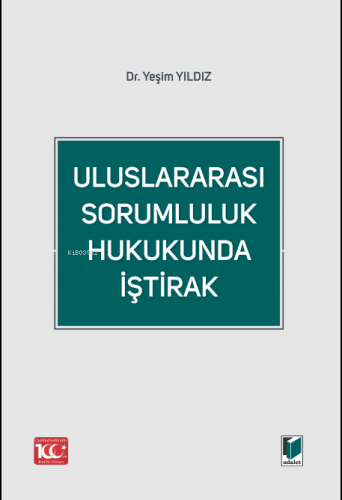 Uluslararası Sorumluluk Hukukunda İştirak