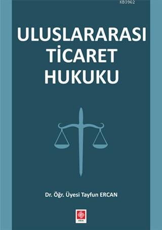 Uluslararası Ticaret Hukuku