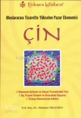 Uluslararası Ticarette Yükselen Pazar Ekonomisi Çin