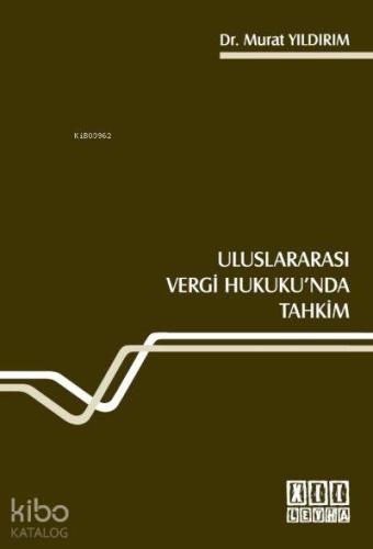Uluslararası Vergi Hukuku'nda Tahkim