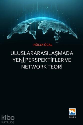 Uluslararasılaşmada Yeni Perspektifler ve Network Teori