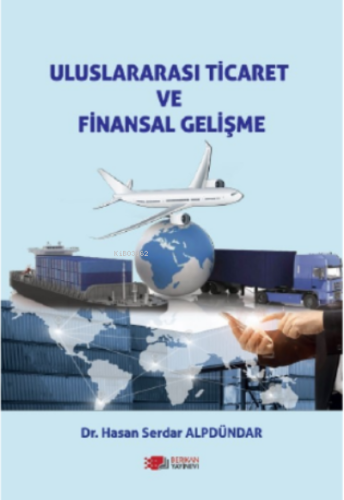 Uluslarası Ticaret ve Finansal Gelişme