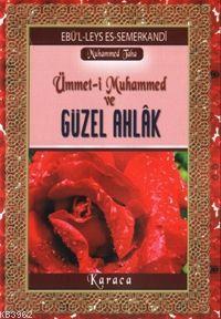 Ümmet-i Muhammed ve Güzel Ahlâk