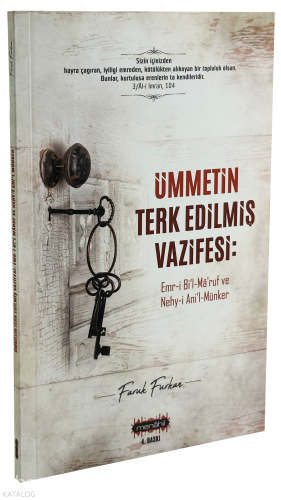 Ümmetin Terk Edilmiş Vazifesi;Emri bil-Maruf Nehyi Anil-Münker