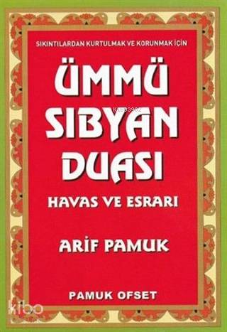 Ümmü Sıbyan Duası Havas ve Esrarı; (Dua-222)