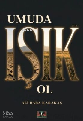 Umuda Işık Ol