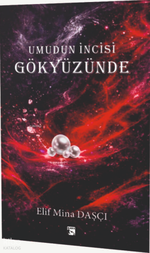 Umudun İncisi Gökyüzünde