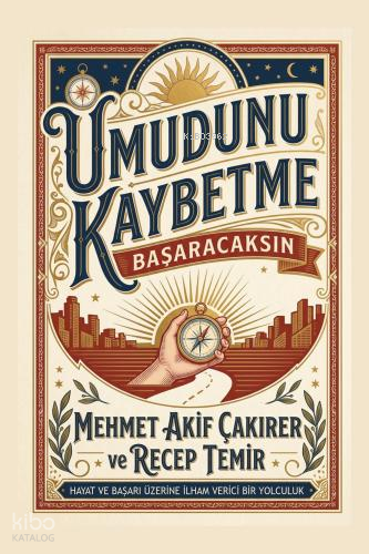 Umudunu Kaybetme Başaracaksın