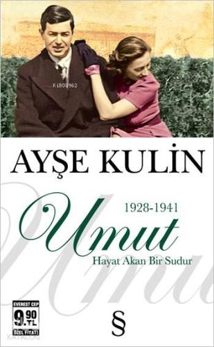 Umut 1928-1941 (Cep Boy); Hayat Akan Bir Sudur - Kitapiks.com