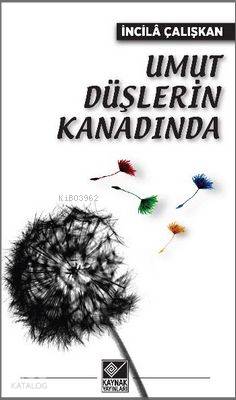 Umut Düşlerin Kanadında