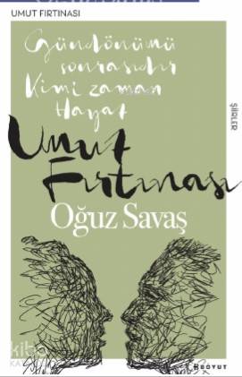 Umut Fırtınası; Gündönümü Sonrasında, Kimi Zaman Hayat - Kitapiks.com