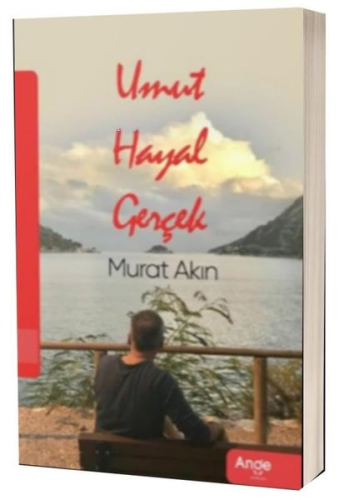 Umut Hayal Gerçek - Kitapiks.com
