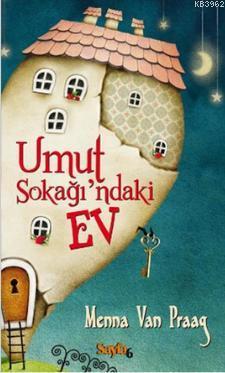Umut Sokağı'ndaki Ev