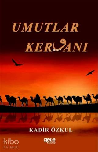 Umutlar Kervanı