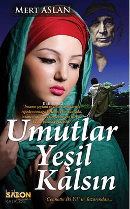 Umutlar Yeşil Kalsın (Ciltli)