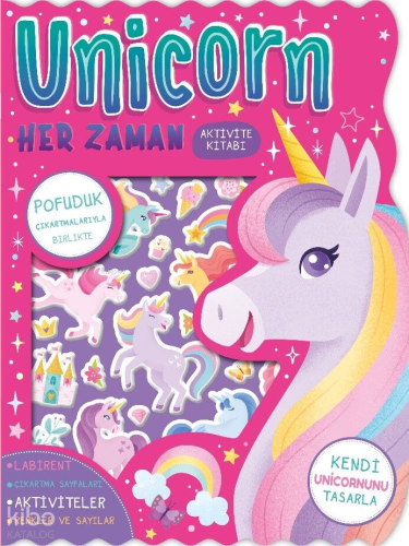 Unicorn Her Zaman;Çıkartmalı Aktivite Kitabı