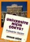 Üniversite Niçin Çöktü?