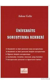 Üniversite Soruşturma Rehberi