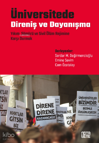 Üniversitede Direniş ve Dayanışma;Yıkım, Sömürü ve Sivil Ölüm Rejimine Karşı Durmak
