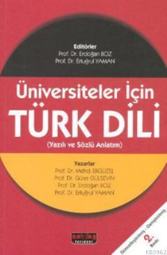 Üniversiteler için Türk Dili; Yazılı ve Sözlü Anlatım