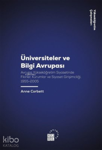 Üniversiteler ve Bilgi Avrupası - Yükseköğretim Çalışmaları 11