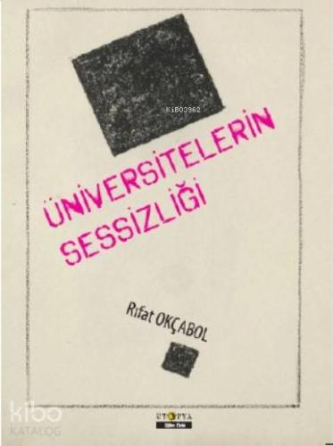 Üniversitelerin Sessizliği